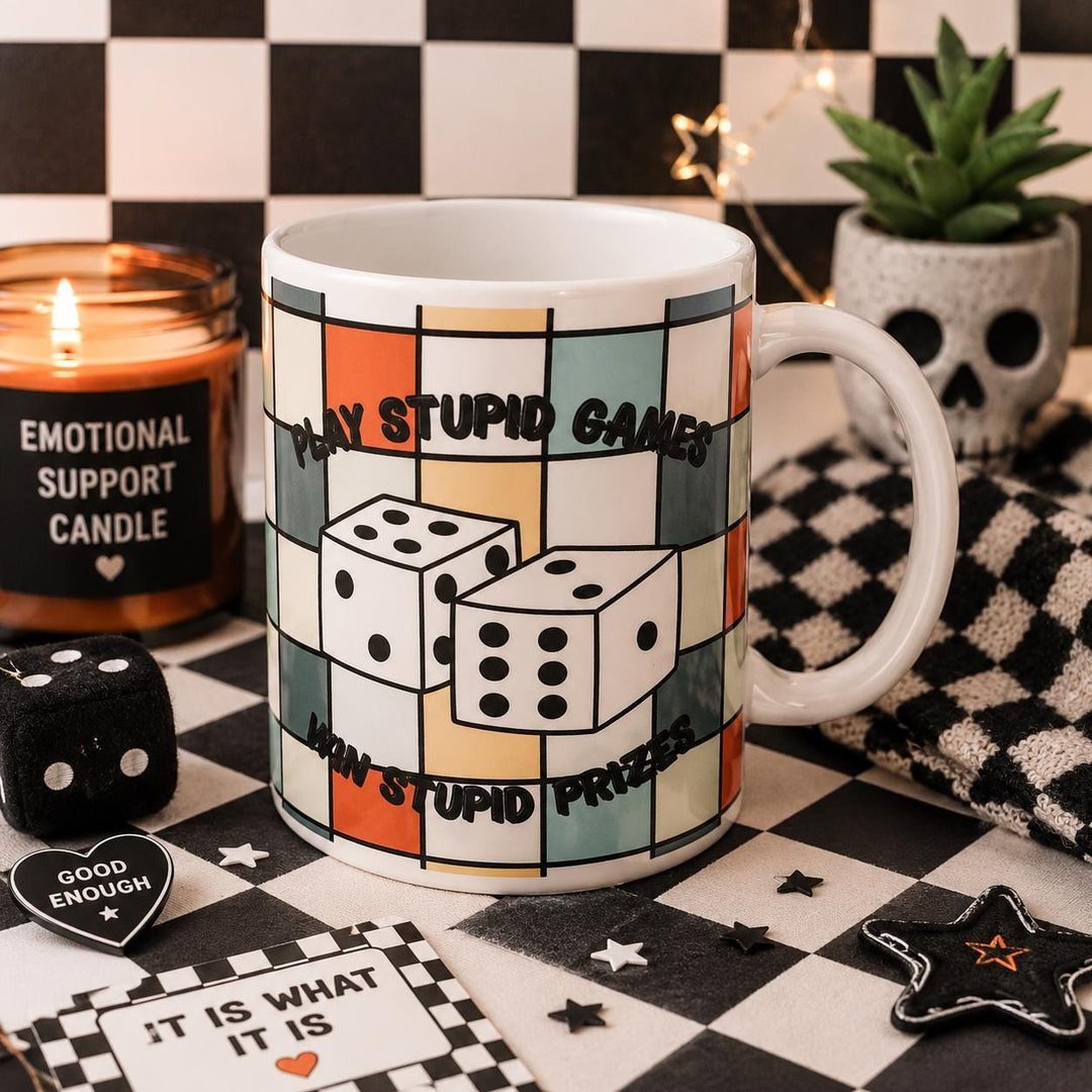 Play Stupid Games Win Stupid Prizes Mug – Funny Sarcastic Gift