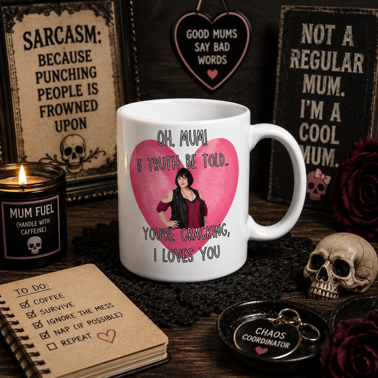 Oh Mum Truth Be Told You’re Cracking I Loves You – British Humour Mug