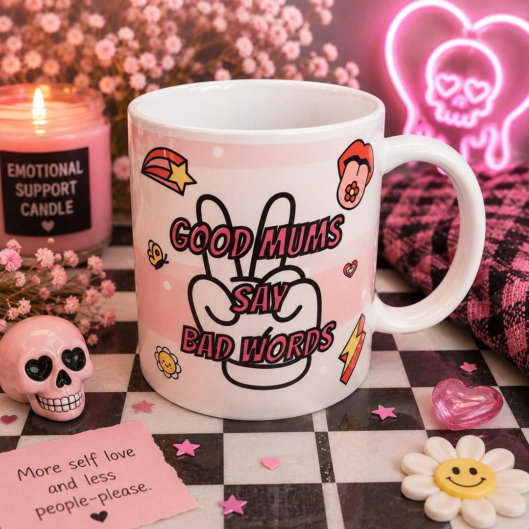 Good Mums Say Bad Words – Gift for Mum