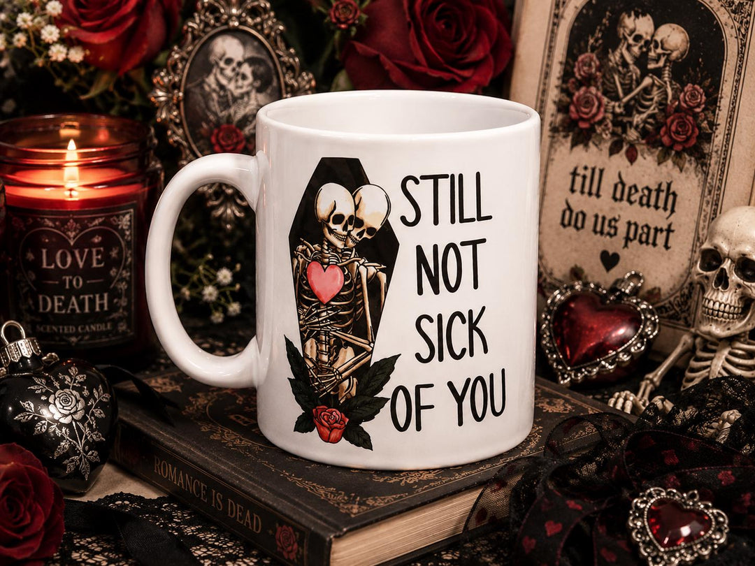 Still Not Sick of You – Alternative Couple Gift